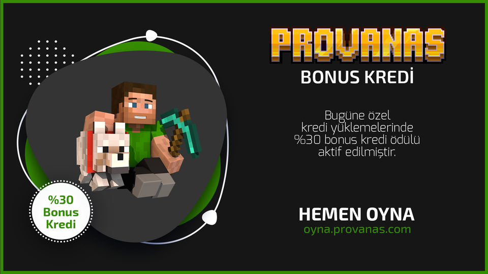 Provanas Haber - BU GÜNE ÖZEL %30 KREDİ BONUSU