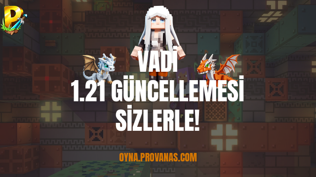 Provanas Haber - SURVİVAL VADİ 1.21.1 SÜRÜMÜNE YÜKSELDİ!!!