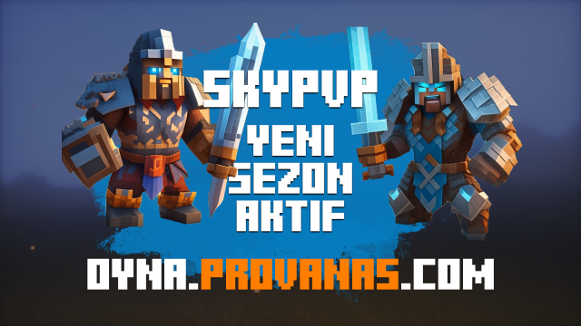 Provanas Haber - SkyPvP Yeni Sezon!