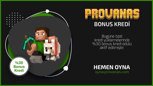 Provanas Haber - 23 Nisana Özel %30 Bonus Kredi Ödülü Aktif.